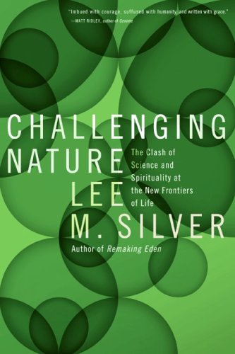 A Theological Response to Lee Silver’s Challenging Nature